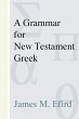 A Grammar for New Testament Greek... - Bild 1