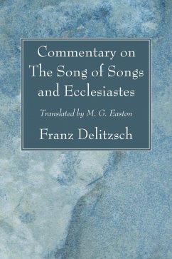 Commentary on The Song of Songs and Ecclesiastes (eBook, PDF) - Delitzsch, Franz