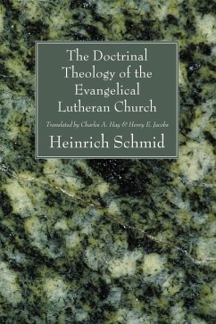 The Doctrinal Theology of the Evangelical Lutheran Church (eBook, PDF)