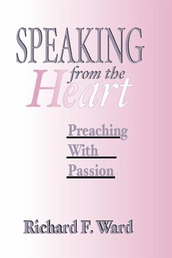 Speaking from the Heart (eBook, PDF) - Ward, Richard F.
