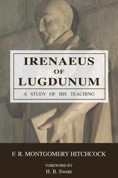 Irenaeus of Lugdunum (eBook, PDF) - Hitchcock, F. R. Montgomery