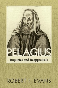 Pelagius (eBook, PDF) - Evans, Robert F.