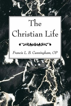 The Christian Life (eBook, PDF) The Christian Life (eBook, PDF)