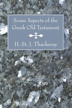 Some Aspects of the Greek Old Testament (eBook, PDF) - Thackeray, H. St. J.