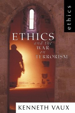 Ethics and the War on Terrorism (eBook, PDF)