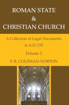 Roman State & Christian Church Volume 1 (eBook, PDF) - Coleman-Norton, P. R.