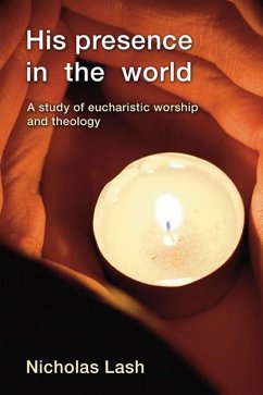 His Presence in the World (eBook, PDF) - Lash, Nicholas Langrishe Alleym