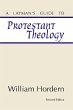 A Layman's Guide to Protestant Theology... - Bild 1
