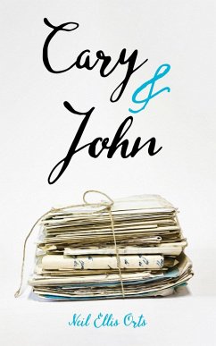 Cary and John (eBook, PDF) - Orts, Neil Ellis