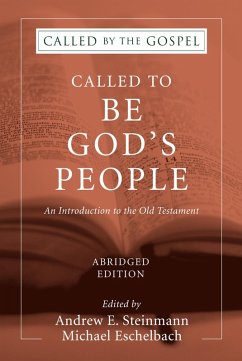 Called To Be God's People, Abridged Edition (eBook, PDF)