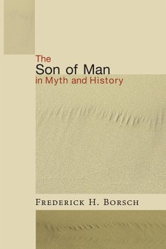 The Son of Man in Myth and History (eBook, PDF)