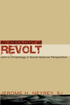 An Ideology of Revolt (eBook, PDF) - Neyrey, Jerome H. Sj