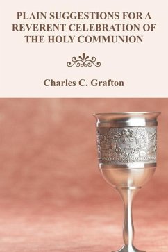 Plain Suggestions for a Reverent Celebration of the Holy Communion (eBook, PDF)