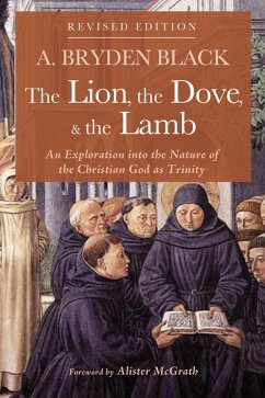 The Lion, the Dove, & the Lamb, Revised Edition (eBook, PDF) The Lion, the Dove, & the Lamb, Revised Edition (eBook, PDF)
