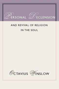 Personal Declension and Revival of Religion in the Soul (eBook, PDF)