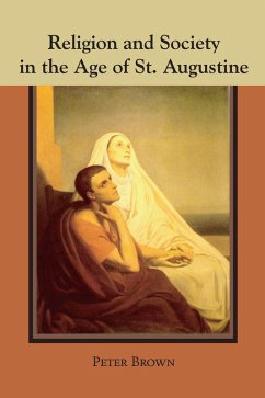 Religion and Society in the Age of St. Augustine (eBook, PDF)