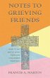 Notes To Grieving Friends (eBook, PDF) - Bild 1