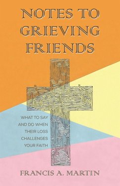 Notes To Grieving Friends (eBook, PDF)