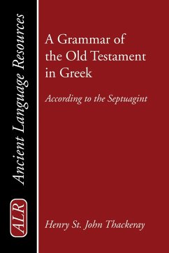 A Grammar of the Old Testament in Greek (eBook, PDF) - Thackeray, H. St. J.