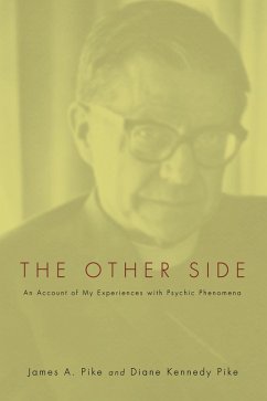 The Other Side (eBook, PDF) - Pike, James A.; Pike, Diane Kennedy