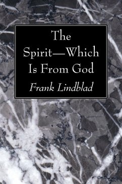 The Spirit-Which Is From God (eBook, PDF)