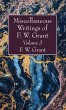 Miscellaneous Writings of F. W. Grant,... - Bild 1