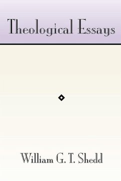 Theological Essays (eBook, PDF) - Shedd, William G. T.