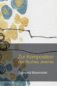 Zur Komposition des Buches Jeremia (eBook, PDF)