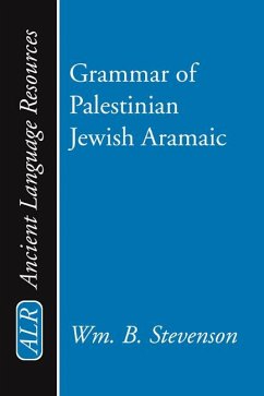 Grammar of Palestinian Jewish Aramaic (eBook, PDF) - Stevenson, William B.