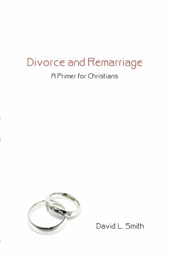 Divorce and Remarriage (eBook, PDF) - Smith, David L.