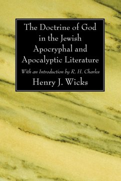 The Doctrine of God in the Jewish Apocryphal and Apocalyptic Literature (eBook, PDF)