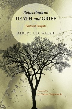 Reflections on Death and Grief (eBook, PDF) Reflections on Death and Grief (eBook, PDF)
