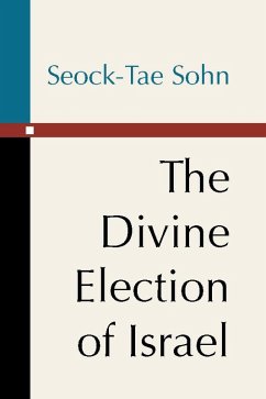 The Divine Election of Israel (eBook, PDF)