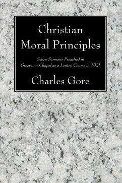 Christian Moral Principles (eBook, PDF) - Gore, Charles