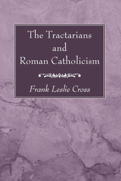 The Tractarians and Roman Catholicism (eBook, PDF)