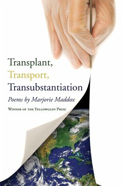 Transplant, Transport, Transubstantiation (eBook, PDF) - Maddox, Marjorie