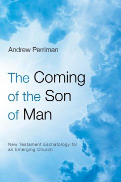 The Coming of the Son of Man (eBook, PDF) - Perriman, Andrew