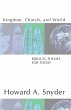 Kingdom, Church, and World: Biblical... - Bild 1