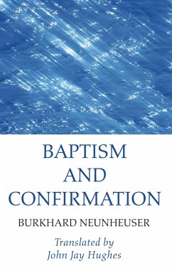Baptism and Confirmation (eBook, PDF)
