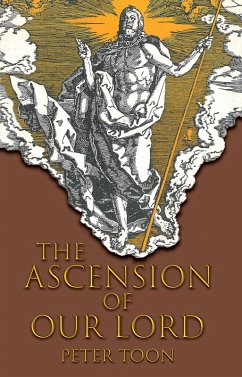 The Ascension of Our Lord (eBook, PDF) The Ascension of Our Lord (eBook, PDF)