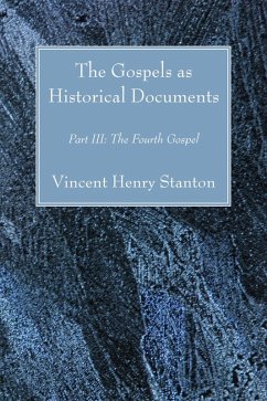 The Gospels as Historical Documents, Part III (eBook, PDF) The Gospels as Historical Documents, Part III (eBook, PDF)