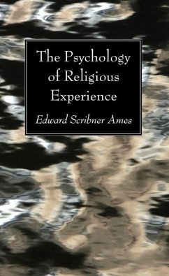 The Psychology of Religious Experience (eBook, PDF)