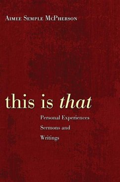 This is That (eBook, PDF) - Mcpherson, Aimee Semple