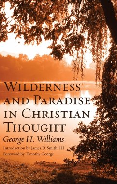 Wilderness and Paradise in Christian Thought (eBook, PDF)