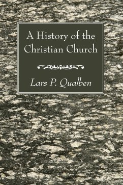A History of the Christian Church (eBook, PDF) - Qualben, Lars P.