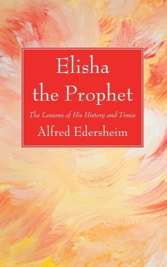 Elisha the Prophet (eBook, PDF)