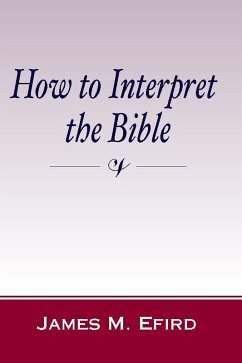 How to Interpret the Bible (eBook, PDF)
