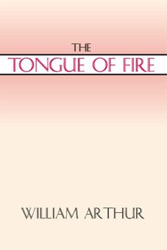 The Tongue of Fire (eBook, PDF) - Arthur, William