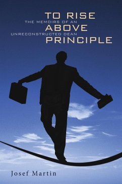To Rise Above Principle (eBook, PDF) - Martin, Josef; Bauer, Henry H.