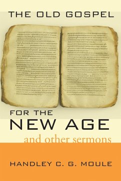 The Old Gospel for the New Age (eBook, PDF)